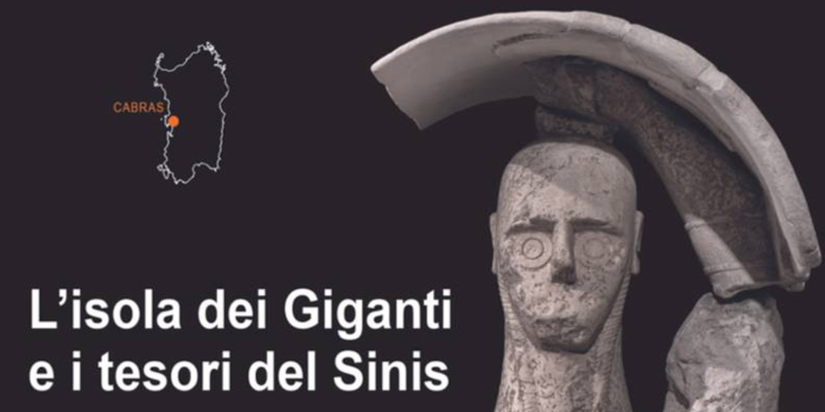 MAN Cividale. L’Isola dei Giganti e i tesori del Sinis